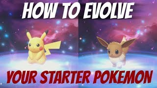 HOW TO EVOLVE EEVEE AND PIKACHU STARTER POKEMON LE