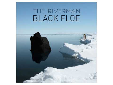 The Riverman - The Riverman - Hope (EP Black Floe)