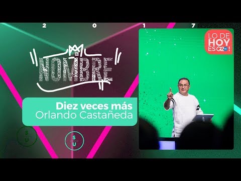 Diez veces más - Orlando Castañeda - G12TV