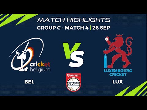 Group C, Match 4 - BEL vs LUX | Highlights | Dream11 European Cricket Championship, 2022 | ECC22.052