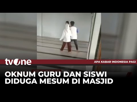 Oknum Guru SMP dan Siswinya di Gowa Digerebek Diduga Mesum di Masjid | AKIP tvOne