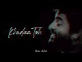 Dar Hai Tujhe Main Arijit Singh Heart Touching Status Arijit Singh Shorts Love Song Golpo Kuthi