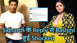 Rashmi shocked from Sidharth Shukla's reply video