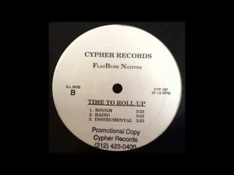 FlatBush Natives ~ Time To Roll Up (Street) ~ Cypher Promo 1994 NYC