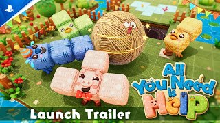 All You Need is Help - Launch Trailer | PS5 Games Trailer