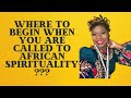 First step in embracing traditional African spirituality, Ifa, Orisa, and your ancestors.