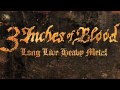 3 Inches Of Blood - 4000 Torches 