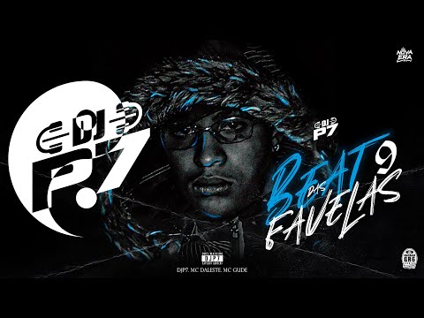 BEAT DAS FAVELAS 9 VS REBOLA NO MEU ☯( DJP7. MC DALESTE. MC GUDE) 2021