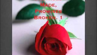 Promises Made, Promises Broken~1