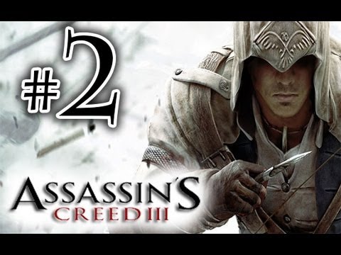 Assassin's Creed 3 - Walkthrough / Playthrough Part 2 HD  - Welcome To Boston!