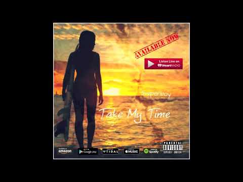 Swiperboy - Take My Time (Official Audio)