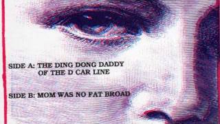 PDX Hot Wax - The Daddies - side B - 'Mom Was No Fat Broad'