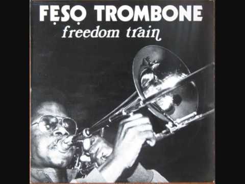 Feso Trombone - Freedom Train