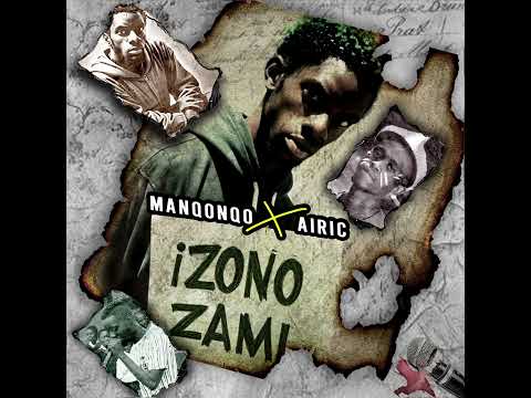 Manqonqo & Airic - Izono Zami