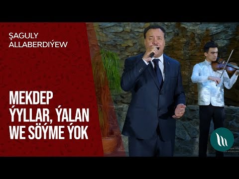 Şaguly Allaberdiýew - Mekdep ýyllar, Ýalan we Söýme ýok | 2019