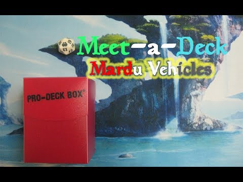 Standard Mardu Vehicles : Meet-a-Deck #1 (feat. lrk)