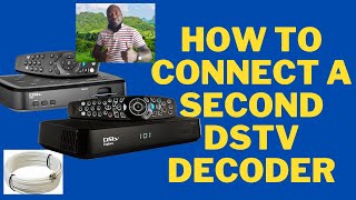 How to connect a second DStv decoder  Johannesburg DStv accredited installer