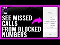 How to See Missed Calls from Blocked Numbers on iPhone (Step-by-Step)