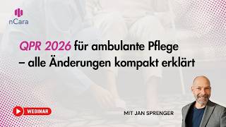 QPR 2026: Was sich ändert und was ambulante Pflegedienste jetzt wissen müssen