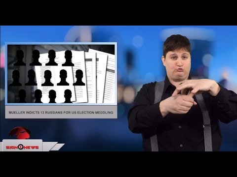 Mueller indicts 13 Russians for US election meddling (ASL - 2.17.18)