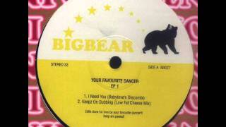 Your Favorite Dancer - Keepz On Dubbing (big bear records 027)