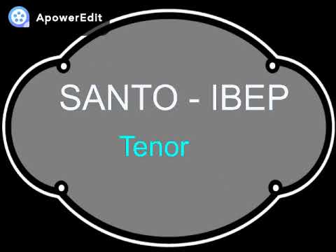 SANTO   IBEP - TENOR