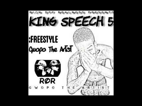 KING SPEECH 5 GWOPO THE ARTIST