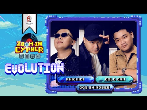 [zoom-in cypher] Evolution - MastaL x Phickidi x Cold Can x GG$ Shinobee (Official MV)