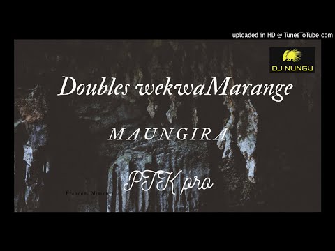 Doubles wekwaMarange  - Maungira (PTK pro)