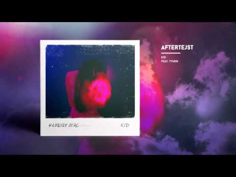 KID - Aftertejst (feat. Tymin)
