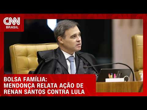 Mendonça vai relatar ação de Renan Santos contra reajuste do Bolsa Família | CNN NOVO DIA