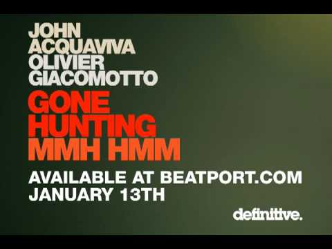 John Acquaviva, Olivier Giacomotto - Mmh Hmm