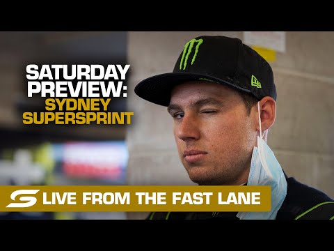Saturday PREVIEW: LIVE from the FAST LANE - BP Ultimate Sydney SuperSprint | Supercars 2021