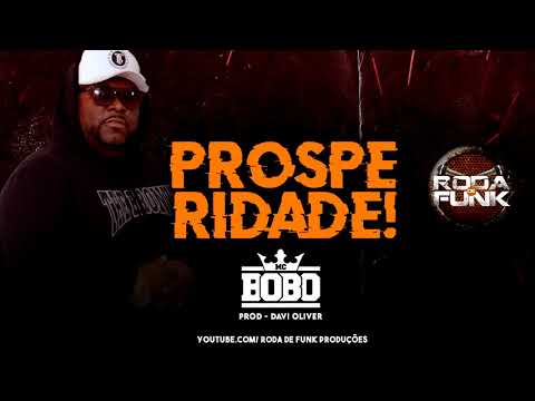 Mc Bobô - PROSPERIDADE (Prod. Davi Oliver)