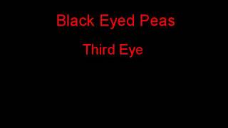 Black Eyed Peas Third Eye + Lyrics