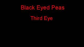 Black Eyed Peas Third Eye + Lyrics