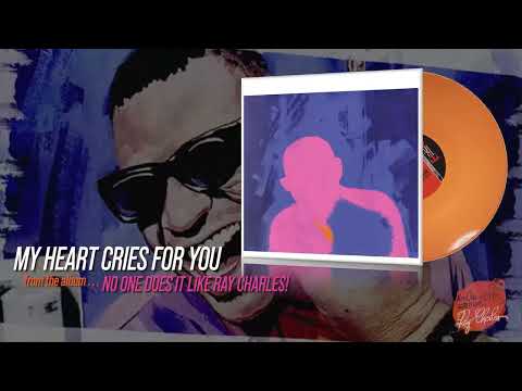 My Heart Cries For You - Ray Charles