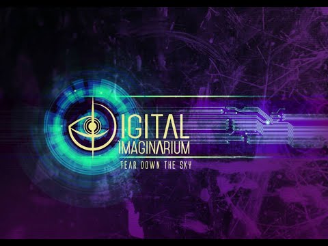 Digital Imaginarium - Tear Down The Sky [OFFICIAL VIDEO]