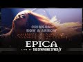 EPICA Crimson Bow Arrow Live At The Symphonic Synergy