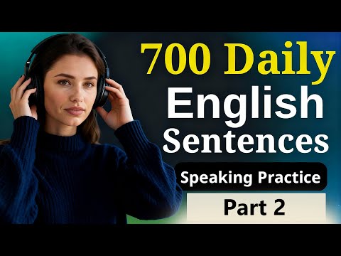 700 Daily English Sentences for Speaking Practice | Culture, Emergency & Motivation |English podcast