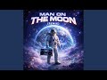 Man On The Moon Remix