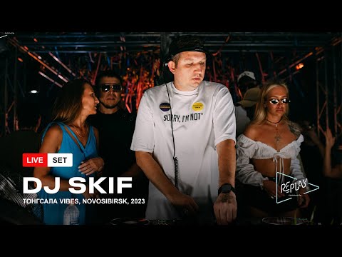 DJ Skif | ТОНГСАЛА 2023 for Re Play Community