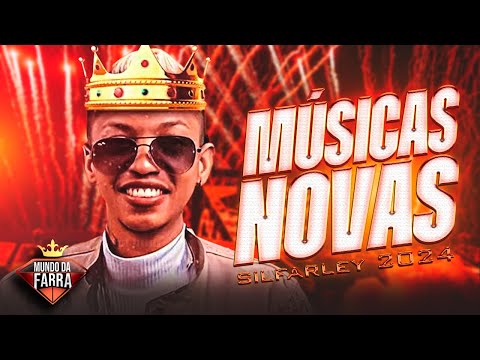 SILFARLEY 2024 - MÚSICAS NOVAS OUTUBRO - 100% ATUALIZADO   SILFARLEY O REI DA SERESTA