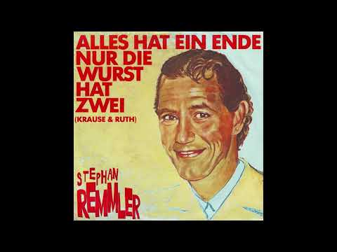 Stephan Remmler - Alles hat ein Ende nur die Wurst hat zwei