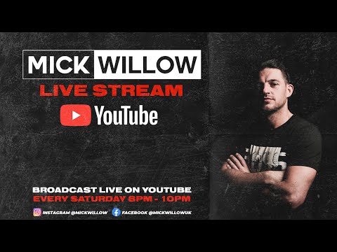 Mick Willow Live Stream - Saturday May 2nd 2020