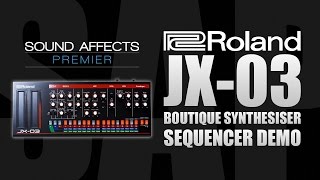 Video thumbnail for Roland JX-03 Boutique Synthesiser Sequencer Demo Guide by Sound Affects