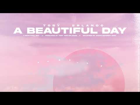 Tobÿ & Erlando - A Beautiful Day