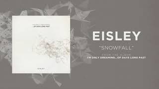 Eisley &quot;Snowfall&quot; (Acoustic Version)
