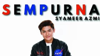 Download lagu SYAMEER AZMI - SEMPURNA (AUDIO MUSIC) INSTRUMENTAL VERSION mp3