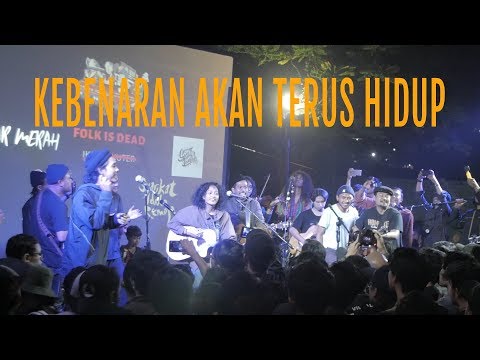 Kebenaran Akan Terus Hidup - Fajar Merah ft Sisir Tanah, Jason Ranti, Iksan Skuter